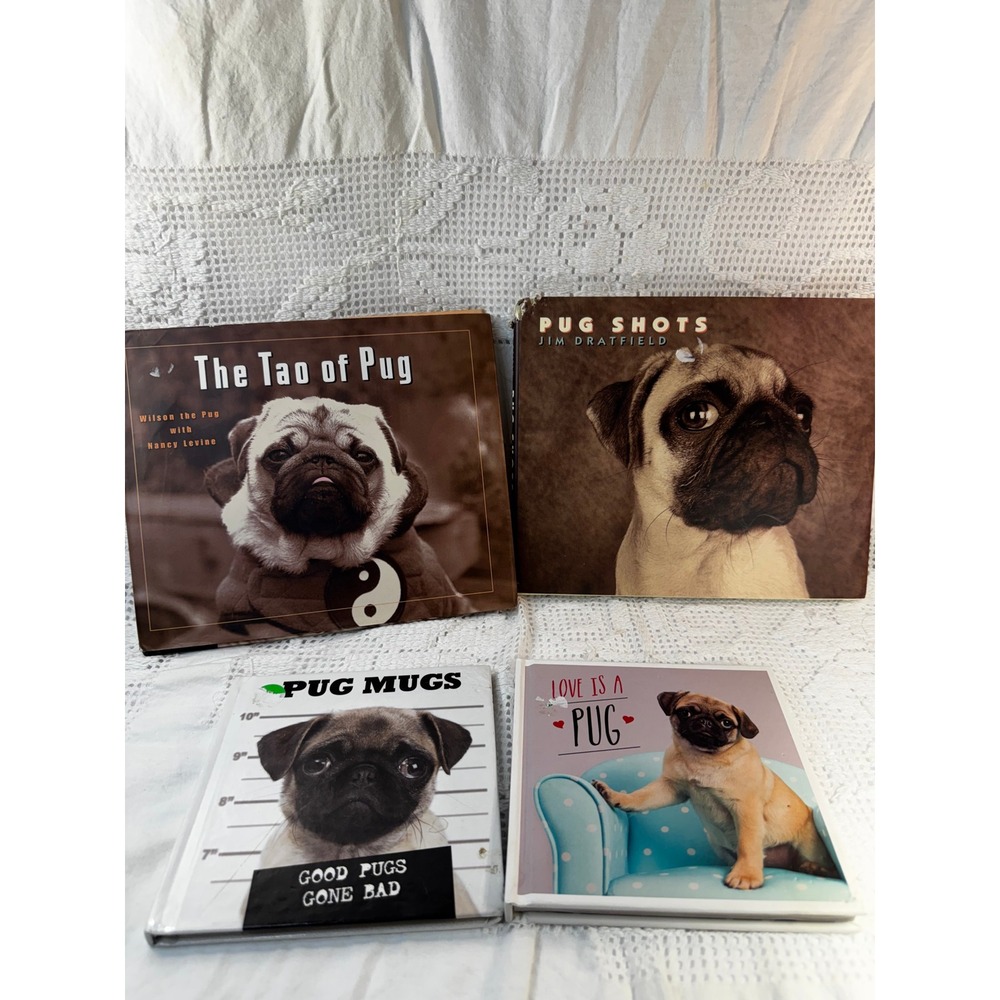 Pug Book Lot of 4 The Tao of Pug Pug Shots Pug Mugs Love is a Pug Photography